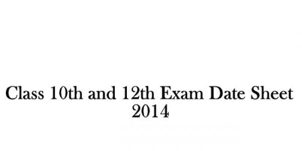 10th-and-12th-exam-date-sheet-2014