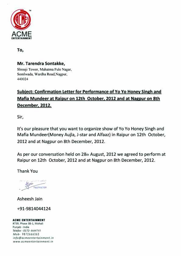 Confirmation letter issued by Acme Entertainment shows the dates were done for both Nagpur and Raipur shows.