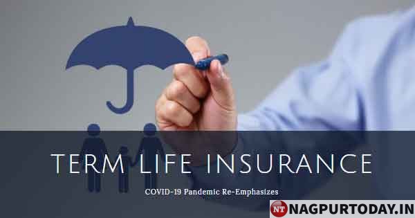 How the COVID-19 Pandemic Re-Emphasizes the Need for Term Life Insurance