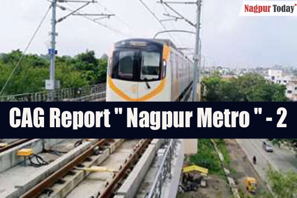 CAG report on Nagpur Metro Project: MMRCL did not publish tenders on CPPP, lacked transparency