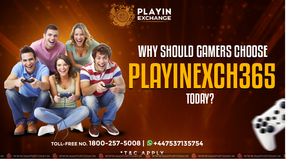 Why Should Gamers Choose Playinexch365 Today?