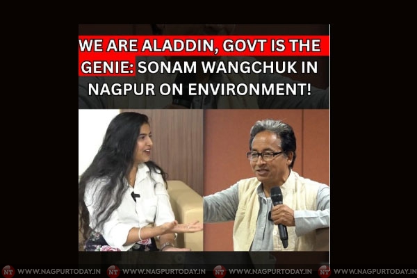 ‘We are Aladdin and Govt is Genie’, says Sonam Wangchuk, inspires Nagpur to act