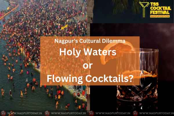 Nagpur,A City of Contrasts: Holy Waters or Flowing Cocktails?